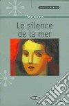 Le silence de la mer. Con CD-ROM libro