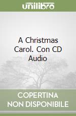 A Christmas Carol. Con CD Audio
