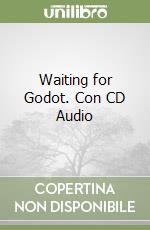 Waiting for Godot. Con CD Audio