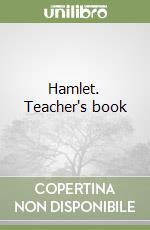 Hamlet. Teacher's book libro