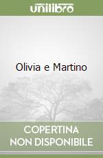 Olivia e Martino libro