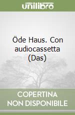 Öde Haus. Con audiocassetta (Das) libro