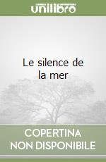 Le silence de la mer libro