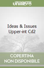 Ideas & Issues Upper-int Cd2 libro