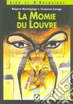 La Momie du Louvre. Con CD Audio libro