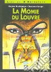 La Momie du Louvre. Con CD Audio libro