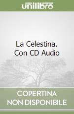 La Celestina. Con CD Audio