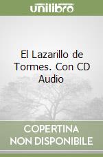 El Lazarillo de Tormes. Con CD Audio libro