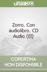 Zorro. Con audiolibro. CD Audio (El)