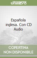 Española inglesa. Con CD Audio libro