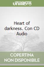 Heart of darkness. Con CD Audio libro