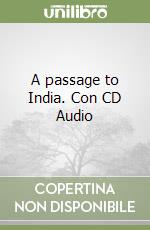 A passage to India. Con CD Audio libro