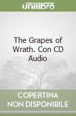 The Grapes of Wrath. Con CD Audio