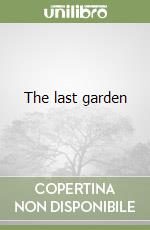 The last garden libro