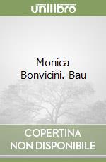 Monica Bonvicini. Bau