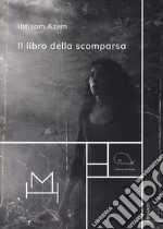 Il libro della scomparsa