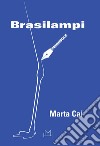 Brasilampi libro