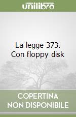 La legge 373. Con floppy disk libro