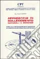 Apparecchi di sollevamento materiali e persone