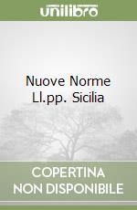 Nuove Norme Ll.pp. Sicilia libro