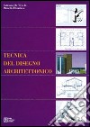 Tecnica del disegno architettonico libro