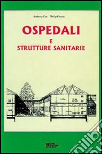 Ospedali e strutture sanitarie libro