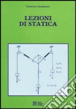 Lezioni di statica ad uso degli studenti della facoltà d'Architettura libro