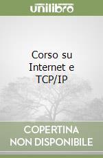 Corso su Internet e TCP/IP libro