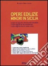Le Opere edilizie minori in Sicilia libro