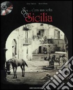 C'era una volta... Sssicilia libro