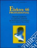 Elektra 46 Professional. Con floppy disk libro