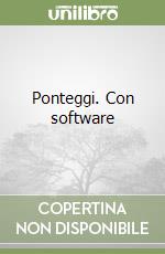 Ponteggi. Con software libro