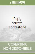 Pupi, carretti, contastorie libro