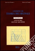 Lezioni di teoria dei segnali. Vol. 2: Analisi dei segnali aleatori