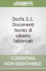 Docfa 2.1. Documenti tecnici di catasto fabbricati libro