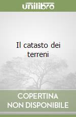 Il catasto dei terreni libro