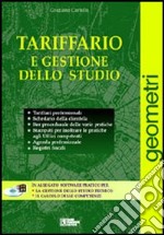 Tariffario e gestione dello studio geometri. Con CD-ROM libro