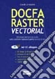 Docfa raster vectorial. Con CD-ROM