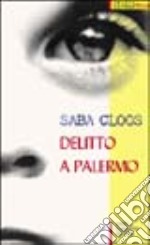 Delitto a Palermo libro