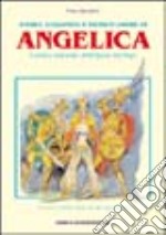 Angelica. Storia, leggenda e filtri d'amore