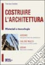 Costruire l'architettura libro