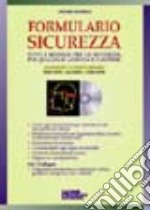 Formulario sicurezza. Con CD-ROM libro