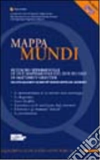 Mappa Mundi. Con DVD libro