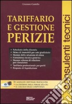 Tariffario e gestione perizie. Consulenti tecnici. Con CD-ROM libro