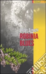 Robinia Blues libro