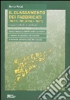 Il classamento dei fabbricati urbani, industriali, rurali e aggiornamento catastale libro di Polizzi Benito