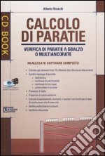 Calcolo di paratie. Verifica di paratie a sbalzo o multiancorate. Con CD-ROM libro