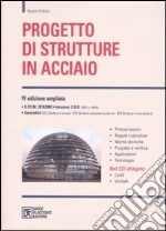 Progetto di strutture in acciaio. Con CD-ROM libro