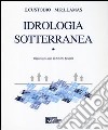 Idrologia sotterranea. Vol. 1 libro