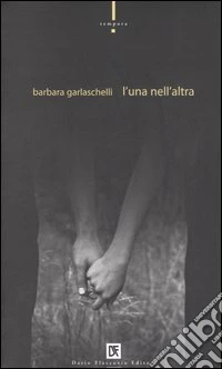 L'una nell'altra libro